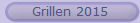 Grillen 2015