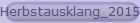 Herbstausklang_2015
